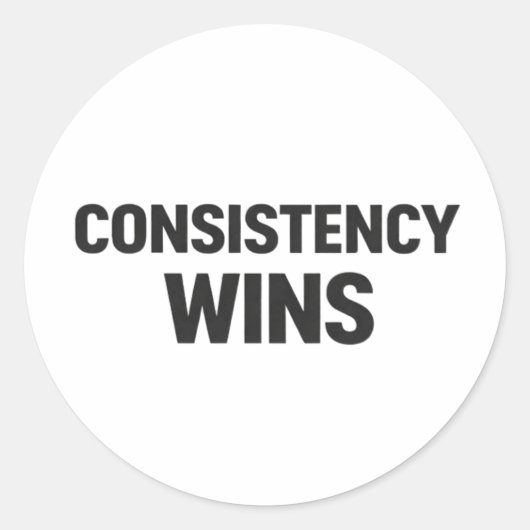 Consistency Wins – Minimal Motivation Sticker ラウンドシール (正面)