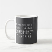 Consracy Theorist Funny Quote Fake Hoax Tinfoil Ha コーヒーマグカップ (左)