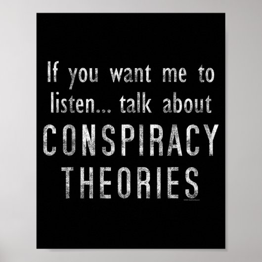 Consracy Theorist Funny Quote Fake Hoax Tinfoil Ha ポスター (正面)