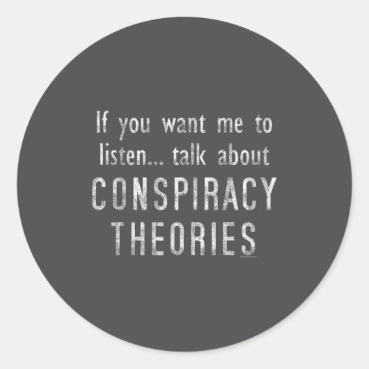 Consracy Theorist Funny Quote Fake Hoax Tinfoil Ha ラウンドシール (正面)