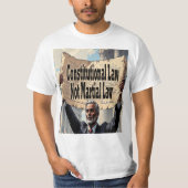Constitutional Law Not Martial Law Tシャツ (正面)