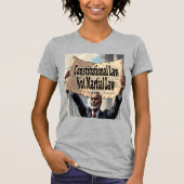 Constitutional Law Not Martial Law Tシャツ (正面)