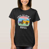 Construction Truck Tractor Digger Machine How I Ro Tシャツ (正面)