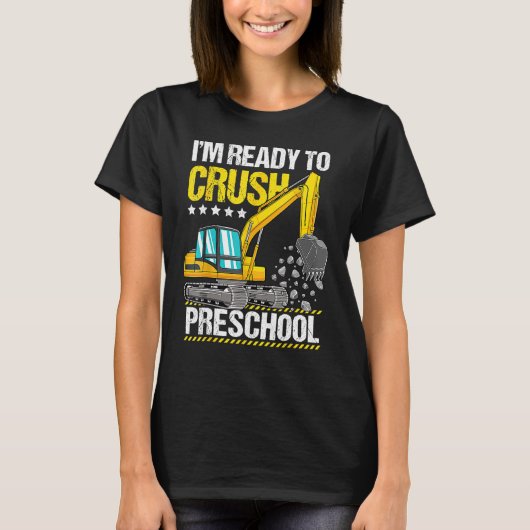Construction Vehicle Ready To Crush Preschool Back Tシャツ (正面)