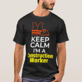 Construction Worker Hard Hat Safety Vest Keep Calm Tシャツ (正面)