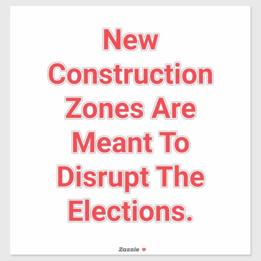 Construction Zones Block Vote Hankamer Artjunkhaus シール (シート)