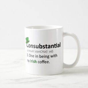 Consubstantial: 私のアイリッシュコーヒーとのあることの1つ コーヒーマグカップ