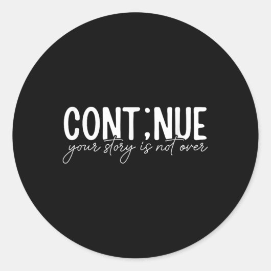 Cont;nue Semicolon Mental Health Awareness Insrati ラウンドシール (正面)