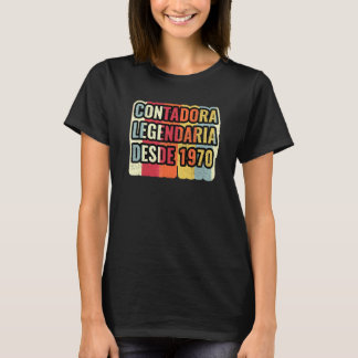 Contadora Legendaria Desde 1970   Accountant Tシャツ