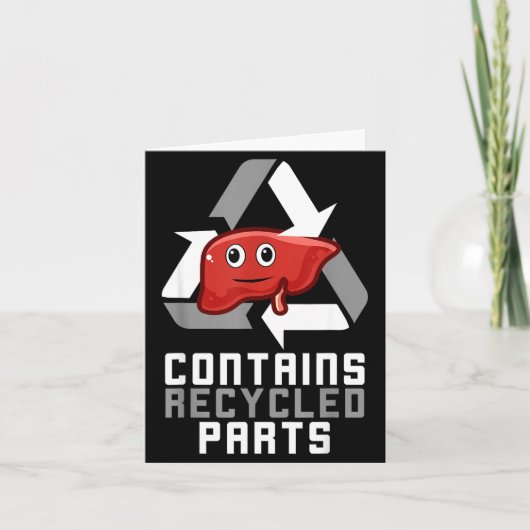 Contains Recycled Parts Liver Transplant Survivor カード (正面)