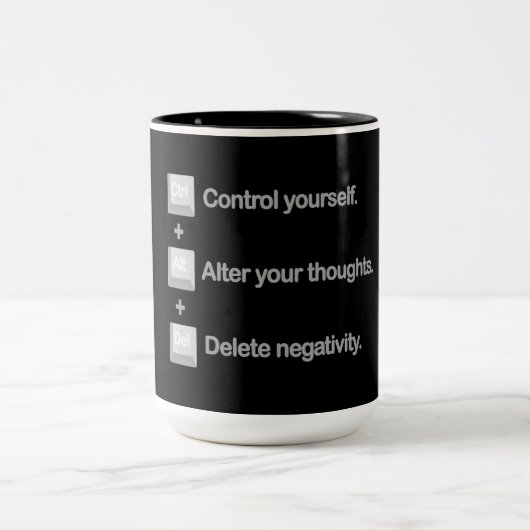 Control Alt Delete Mindset Motivation Quote ツートーンマグカップ (中央)