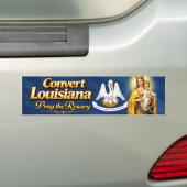 Convert Louisiana .. Pray the Rosary バンパーステッカー (車上)