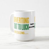 Converting Stout to Luck Processing Funny  コーヒーマグカップ (正面左)