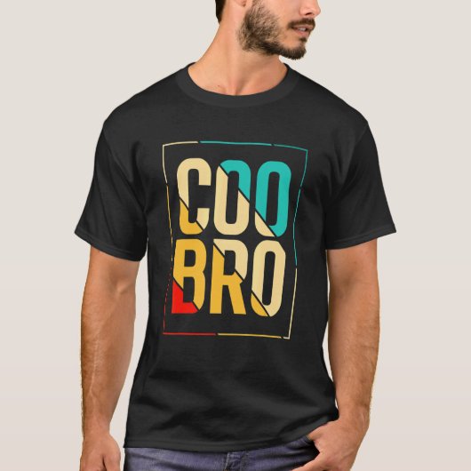 Coo Bro for Californiaスラングとノルカル Tシャツ (正面)