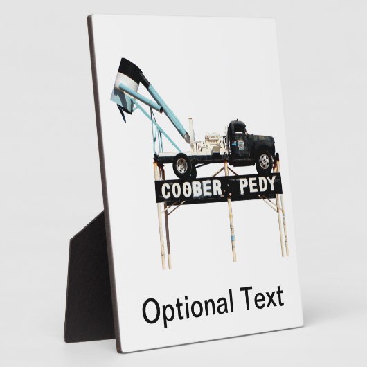 Coober Pedy Opal鉱業トラック歓迎サイン フォトプラーク (側面)