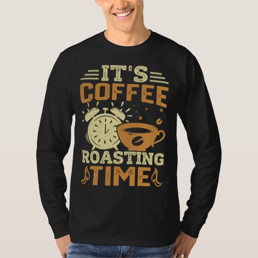 Cooffee Roasting Coffee Love Caffeine coffee beans Tシャツ (正面)
