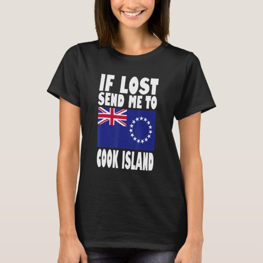 Cook Island Flag Design If lost send me to Cook I Tシャツ (正面)
