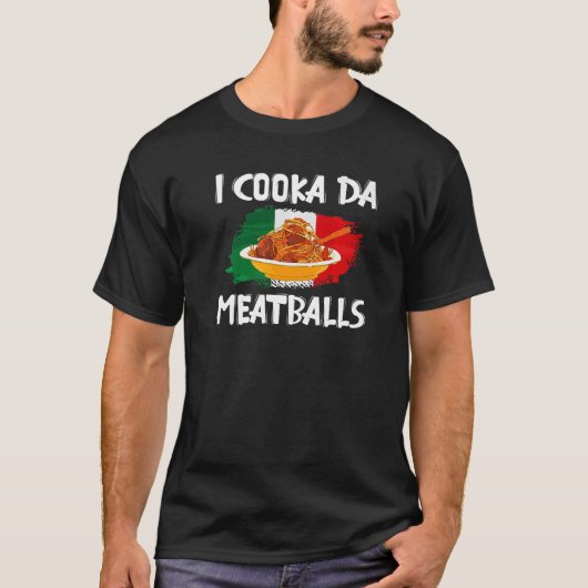 Cooka Da Meatballスラングイタリアンイタリおもしろいア食品S Tシャツ (正面)