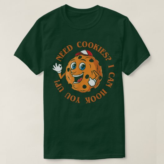 Cookieが必要Bakerまたはベーキング Tシャツ (デザイン正面)