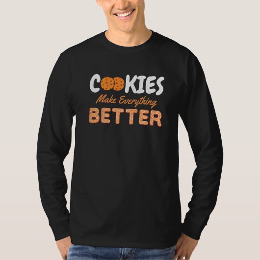 Cookieを使用すると、チョコレートチップスのMilがより良くなる Tシャツ (正面)
