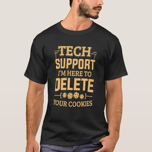 Cookieを削除するには、テクニカルサポートIm Tシャツ (正面)