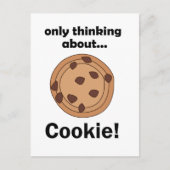 Cookie のことしか考えていない 面白い食べ物名言 ポストカード (正面)