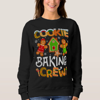 Cookie Baking Crew Family Christmas Gingerbread Te スウェットシャツ
