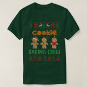 Cookie Baking Crew Gingerbread Cute Ugly Christmas Tシャツ (デザイン正面)