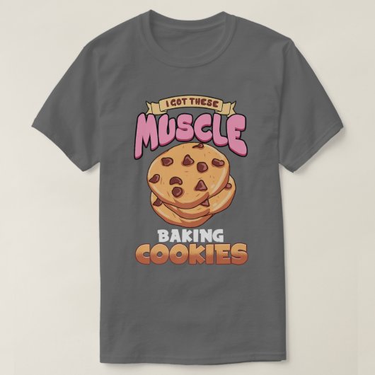 Cookie Baking Lover Design For Pastry Chef  Baking Tシャツ (デザイン正面)