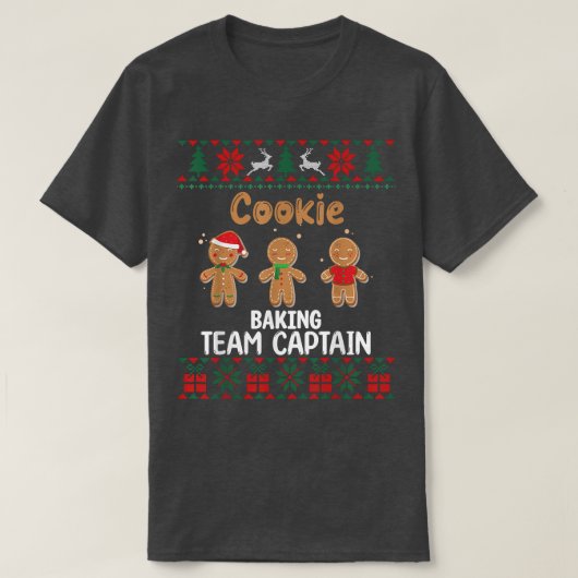 Cookie Baking Team Captain Christmas Ugly Christma Tシャツ (デザイン正面)