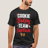 Cookie Baking Team Captain Funny Matching Family C Tシャツ (正面)
