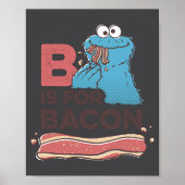 Cookie Monster B Is For Bacon ポスター (正面)