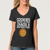 Cookie Quote Chocolate Chip Cookie   Idea Tシャツ (正面)
