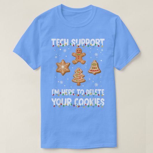 Cookies Eater Computer Tech Support Joke Christmas Tシャツ (デザイン正面)