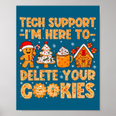 Cookies Tech I'm Delete Here Support ポスター (正面)