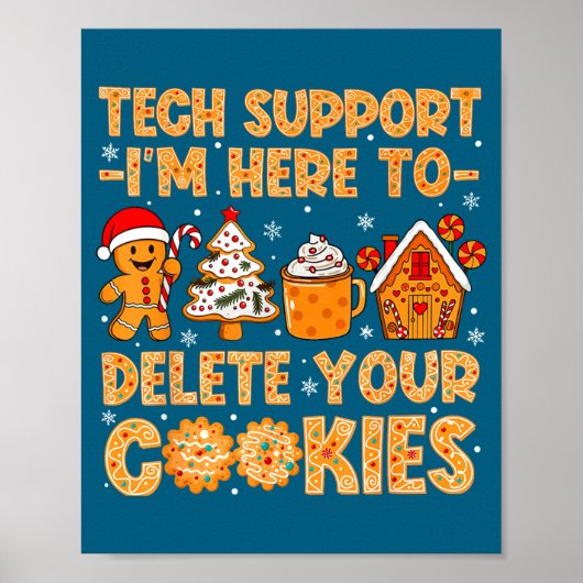 Cookies Tech I'm Delete Here Support ポスター (正面)