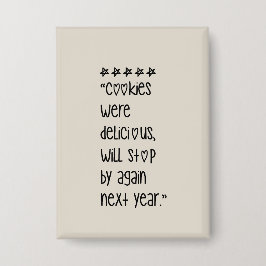 Cookies were delicious 缶バッジ