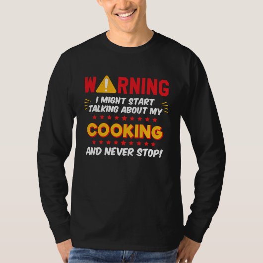 Cooking Chef Baker Saying Joke Graphic Tシャツ (正面)
