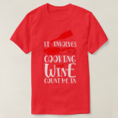Cooking Cook Wine Kitchen Chef Tシャツ (デザイン正面)