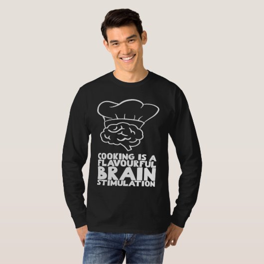 Cooking is a flavourful brain stimulation tシャツ (正面フル)