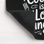 Cooking Is My Love Language, Culinary Chef And Kit マウスパッド (コーナー)