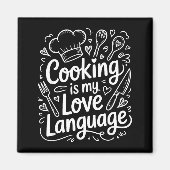 Cooking Is My Love Language, Culinary Chef And Kit マグネット (正面)