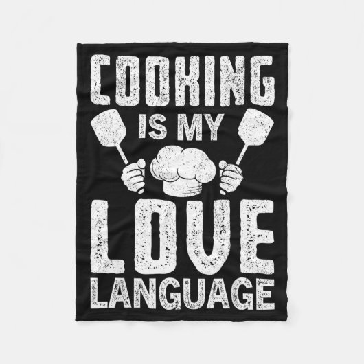 Cooking Is My Love Language Funny Chef Quote  フリースブランケット (正面)