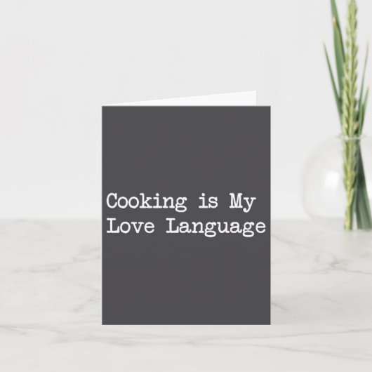 Cooking Is My Love Language Funny Quotes  カード (正面)