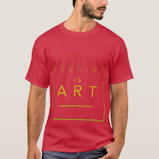 CookingIs ArtCookEutique趣味 Tシャツ