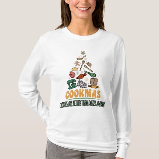 Cookmas – クッキーは日付よりも良い tシャツ (正面)