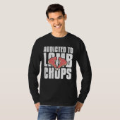 Cool Addicted To Lamb Chops Chop  Lamb Tシャツ (正面フル)