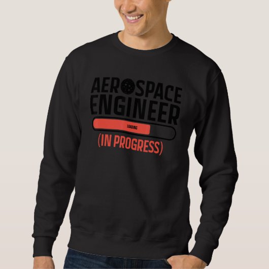 Cool Aerospace Engineer For Men Women Aeronautical スウェットシャツ (正面)