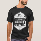 Cool Airboating Certified Airboat Captain For A Sw Tシャツ (正面)