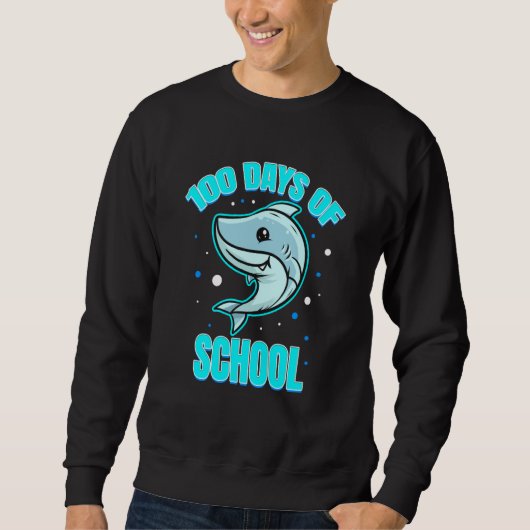 Cool And Smart Shark For 100 Days Of School スウェットシャツ (正面)
